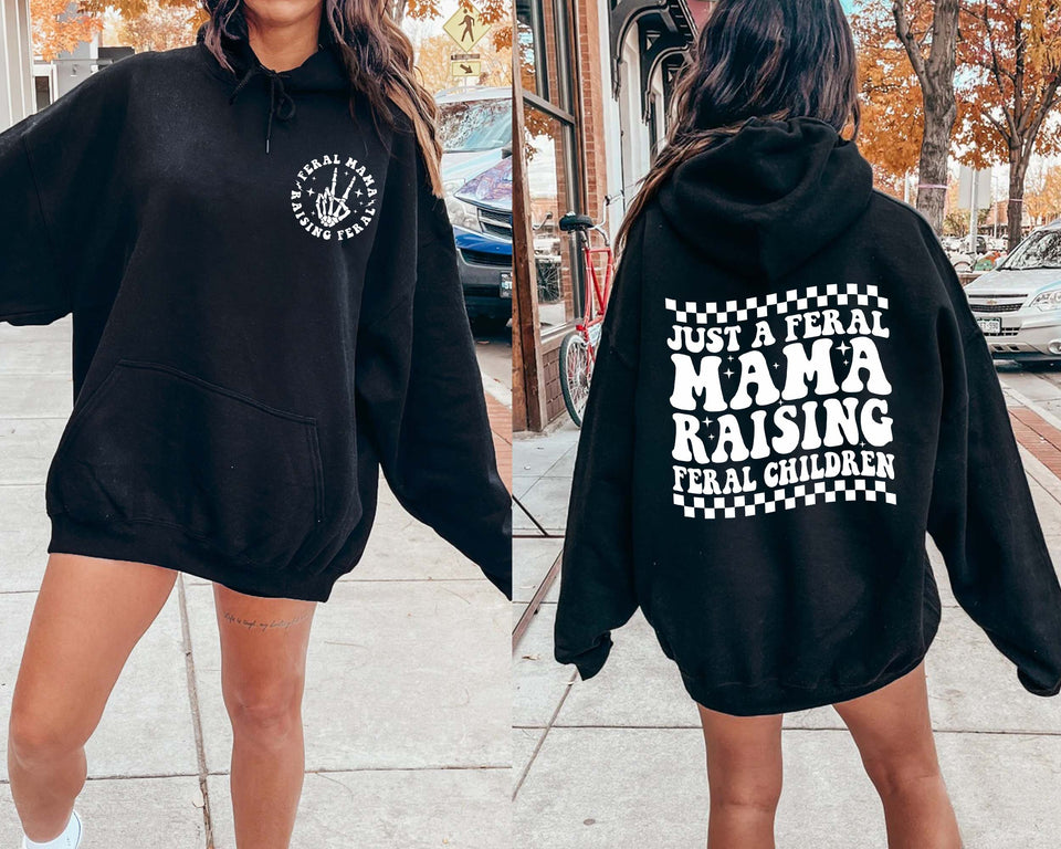 Just A Feral Mama Raising Feral Children Hoodie, Mama Shirt, Retro Mom Shirt, Funny Mom Gift, Best Mom Ever Gift For Mom Quotes Saying