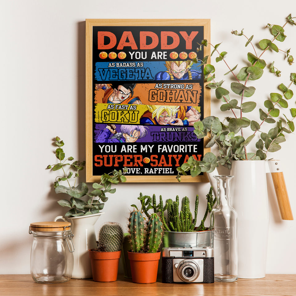 Personalized Daddy You Are My Favorite Super Saiyan Poster/ Canvas