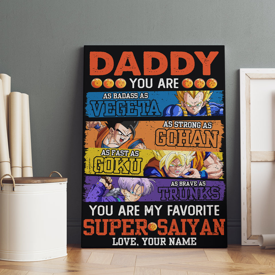 Personalized Daddy You Are My Favorite Super Saiyan Poster/ Canvas
