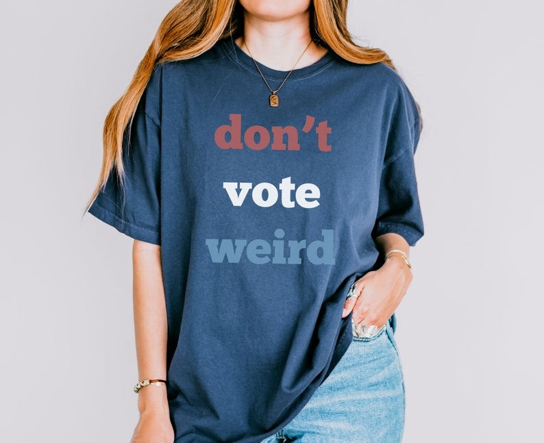 Vote kamala harris comfort colors shirt, don't vote weird, madam president 47, feminism shirt, vote women democratic election 2024