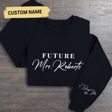 Custom Future Mrs Sweatshirt, Personalized Fiance Crewneck, Custom Bride & Future Wifey Hoodie, I Said Yes Outfit, Bridal Shower Hoodie Gift