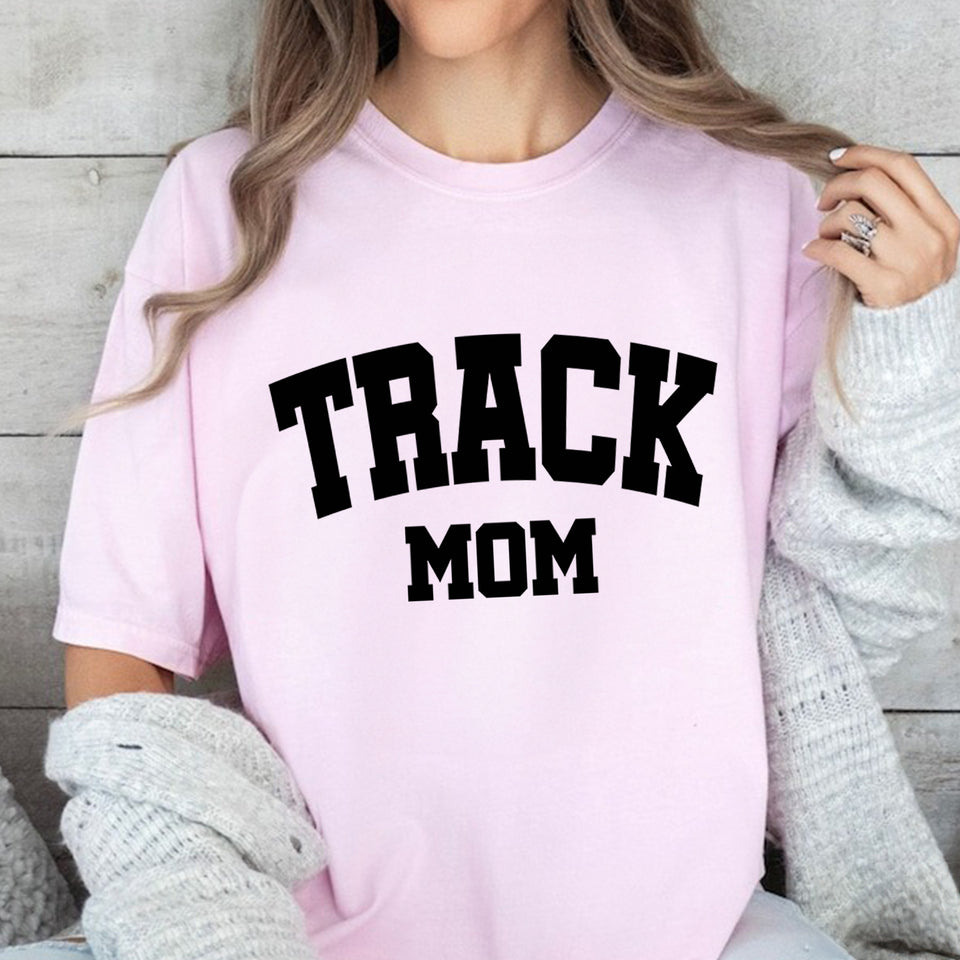 Track Mom T-shirt, Track Mama Tees, Mother's Day Gift, Track Mom Gift Sweatshirt, Gift Sweatshirt For Mom, Track Mama Gift