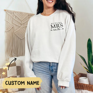 Personalization Future Mrs Sweatshirt, I Said Yes Sweatshirt, Custom Mrs Sweatshirt, Bridal Shower Gift, Bride To Be, Custom Fiancee Sweater