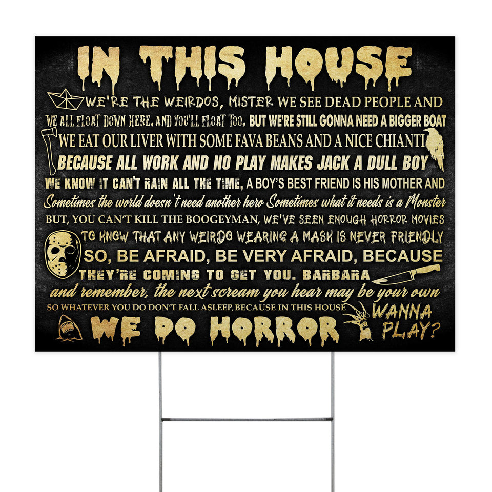 In This House Horror Movie Yard Sign