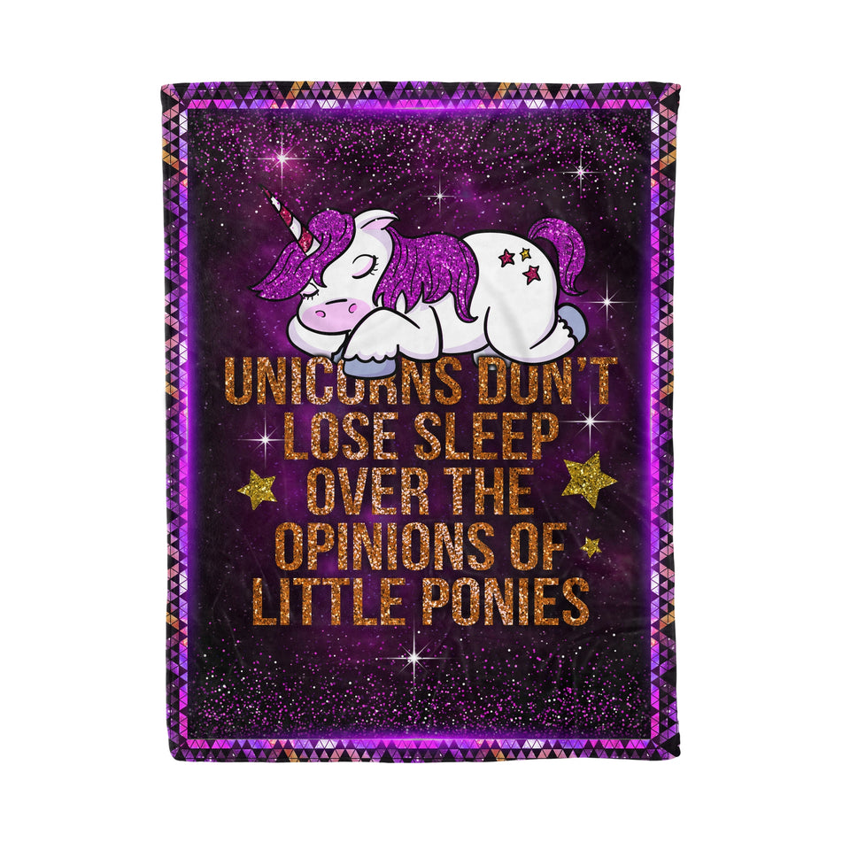 UNICORNS DON'T LOSE SLEEP OVER THE OPINIONS OF LITTLE PONIES BLANKET