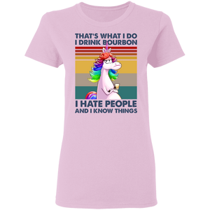 That's What I Do, I Drink Bourbon, I Hate People T-Shirt