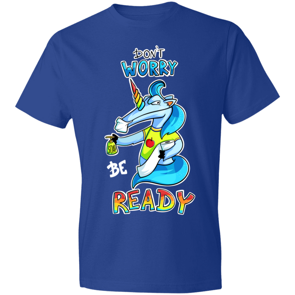 Don't Worry Be Ready T Shirt