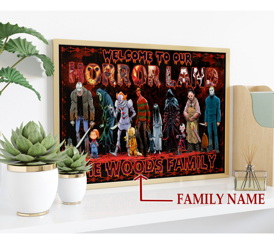 Personalized Family Name, Welcome To Our Horror Land Family Poster